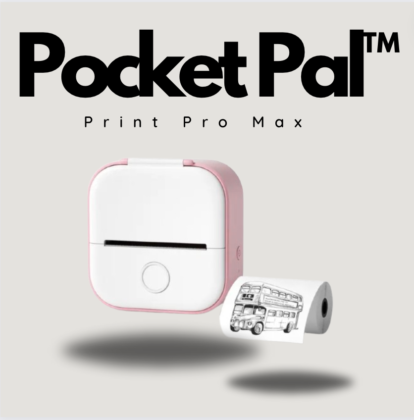 The Pocket Pal™ Print Pro Max